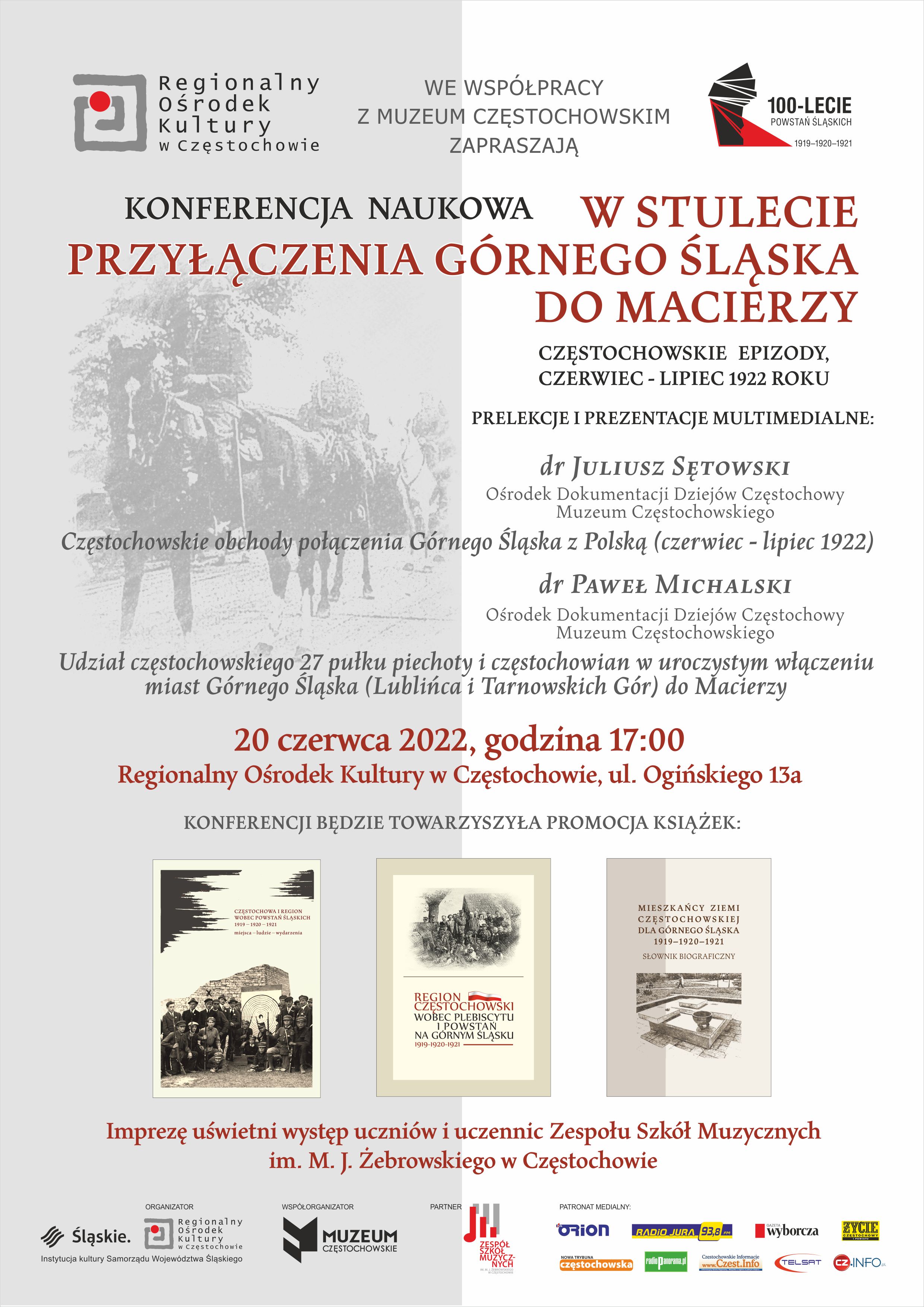 Plakat promujący konferencję naukową w stulecie przyłączenia Górnego Śląska do macierzy. Tekst alternatywny poniżej.