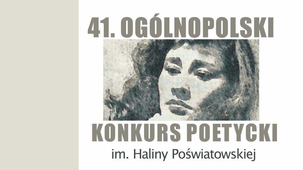 41 Ogólnopolski Konkurs Poetycki Im. Haliny Poświatowskiej