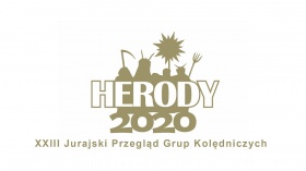Herody 2020. XXII Jurajski Przegląd Grup Kolędniczych.