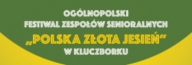 Ogólnopolski Festiwal Zespołów Senioralnych 