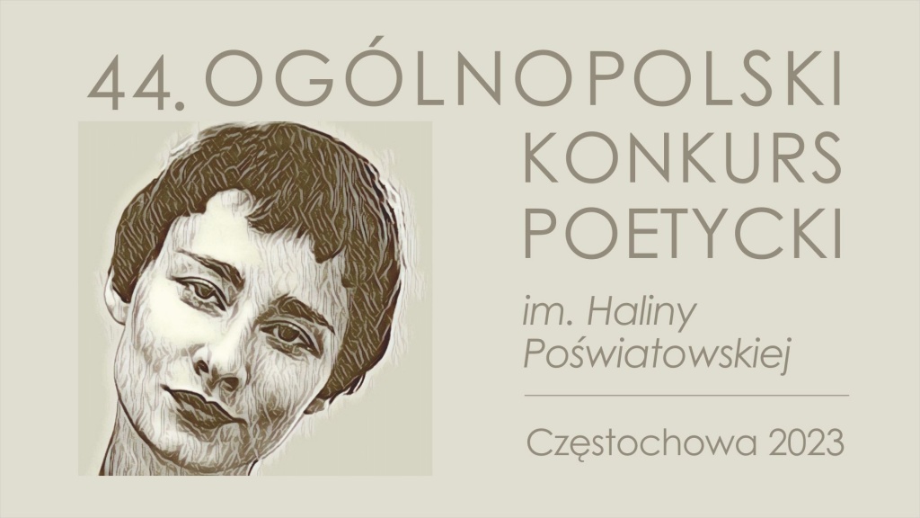 44 Ogólnopolski Konkurs Poetycki im. Haliny Poświatowskiej 