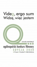 Video, ergo sum Widzę, więc jestem. www.rok.czestochowa.pl. Ogólnopolski konkurs filmowy. Edycja 2020. Film, plakat,recenzja.