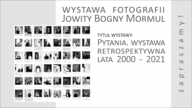 Plakat - Wystawa Fotografii Jowity Bogny Mormul. Tytuł Wystawy: Pytania. Wystawa Retrospektywny. Lata 2000-2021. Zdjęcia miniaturki ludzi - kobiet i mężczyzn wykonane przez Jowitę Bognę Mormul.