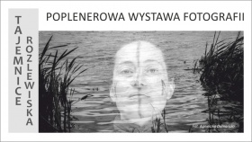 Obraz przedstawia twarz kobiety na tle jeziora. Napis: Poplenerowa wystawa fotografii 