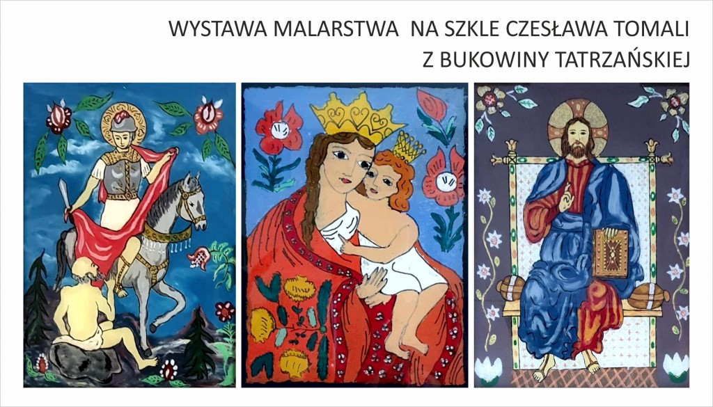 Plakat promoujący wystawę malarstwa na szkle Czesława Tomali. Tekst alternatywny w treści zakładki.